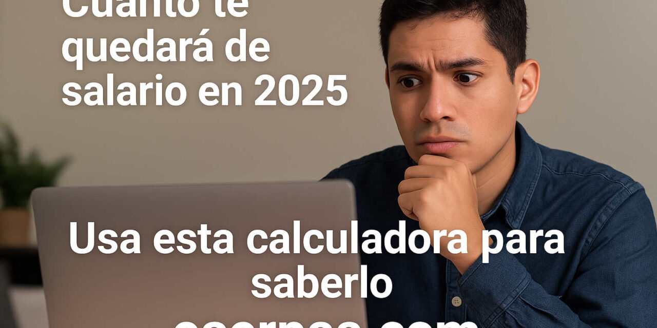 Calculadora de Salario Neto 2025 El Salvador